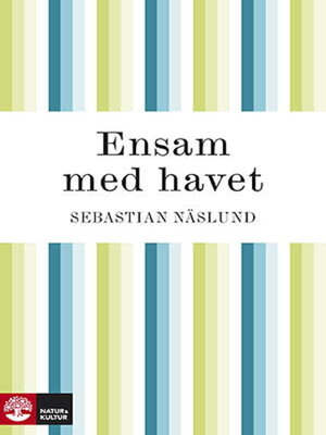 cover image of Ensam med havet